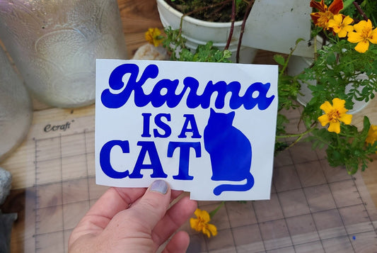 Karma inspired | Cat Vinyl Waterproof Decal | 4 1/2" x 3 1/2"